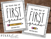 Load image into Gallery viewer, Pencil First and Last Day of School Signs, K-12th Grade Available, Editable Date!
