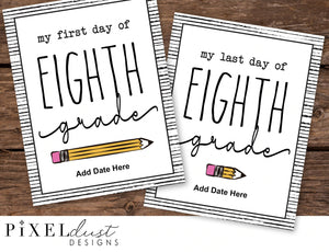 Pencil First and Last Day of School Signs, K-12th Grade Available, Editable Date!