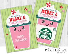 Load image into Gallery viewer, May Your Days Be Merry &amp; Caffeinated Christmas Coffee Gift Card Holder, Holiday Card
