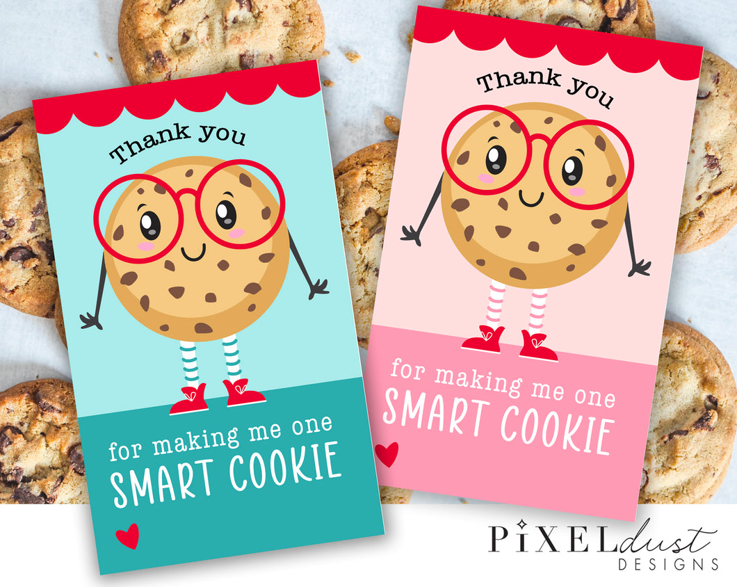 Thank you for Making Me One Smart Cookie Teacher Appreciation Gift Tags