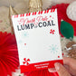 Lump of Coal Funny Christmas Treat Printable Cards