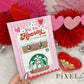 Valentine's Day Coffee Printable Gift Card Holder