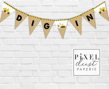 Load image into Gallery viewer, Construction Party &#39;Dig In&#39; Printable Birthday Pennant Banner
