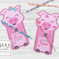 Cute Pig Printable Valentine Treat Holder Cards