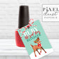 Ruby the Red TOES Reindeer Nail Polish Christmas Gift Tags