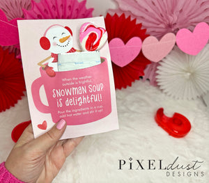 Snowman Soup Printable Valentine Card, Hot Cocoa Classroom Valentines